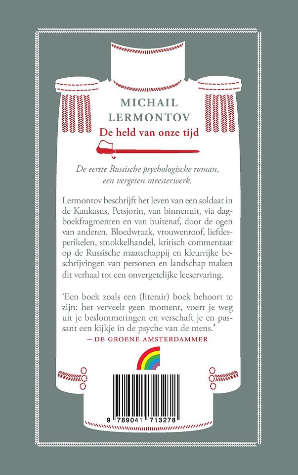 De held van onze tijd