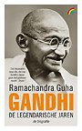 Gandhi: de legendarische jaren Gandhi: de legendarische jaren