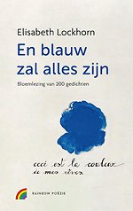 En blauw zal alles zijn