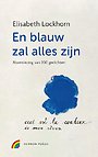 En blauw zal alles zijn En blauw zal alles zijn