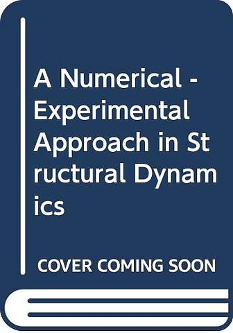 A Numerical-Experimental Approach in Structural Dynamics