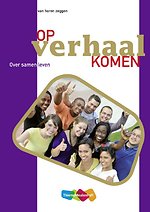 Op verhaal komen Ethiek voor bovenbouw vmbo T Leerwerkboek