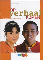 Op verhaal komen Hindoeïsme en Boeddhisme