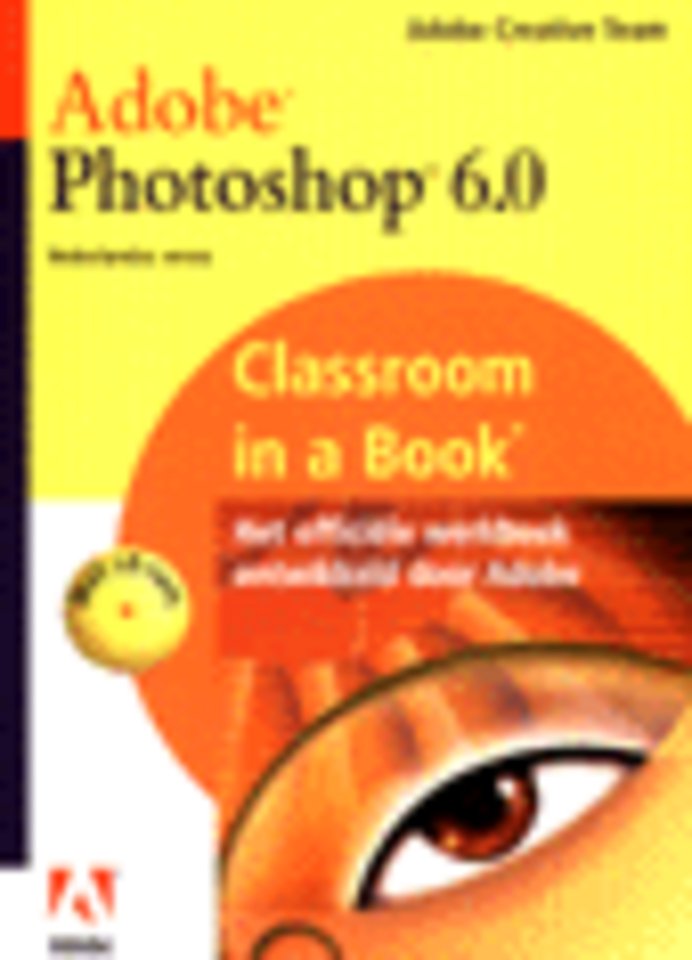 Adobe Photoshop 6, Nederlandse versie, Classroom in a book