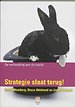 Strategie slaat terug!