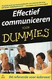 Effectief communiceren voor Dummies (pocketeditie) Effectief communiceren voor Dummies (pocketeditie)