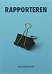 Rapporteren (1e druk 2007)