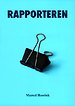 Rapporteren (1e druk 2007)