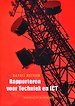 Rapporteren voor techniek en ICT Rapporteren voor techniek en ICT