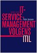 IT-servicemanagement volgens ITIL IT-servicemanagement volgens ITIL