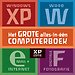 Het grote alles-in-één computerboek XP-editie