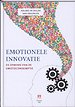 Emotionele innovatie - Over het bouwen van inspirerende merken