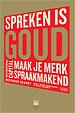 Spreken is goud - Maak je merk spraakmakend