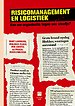 Risicomanagement en logistiek Risicomanagement en logistiek