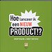 Hoe lanceer ik een nieuw product?