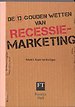 De 13 gouden wetten van recessiemarketing