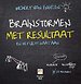 Brainstormen met resultaat