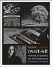 Digitale fotografie - zwart-wit