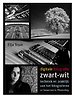 Digitale fotografie - zwart-wit