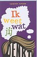Ik weet wat jij denkt