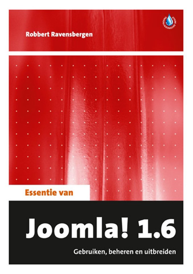 Essentie van Joomla! 1.6 (NL-versie) Essentie van Joomla! 1.6 (NL-versie)