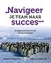 Navigeer je team naar succes Navigeer je team naar succes