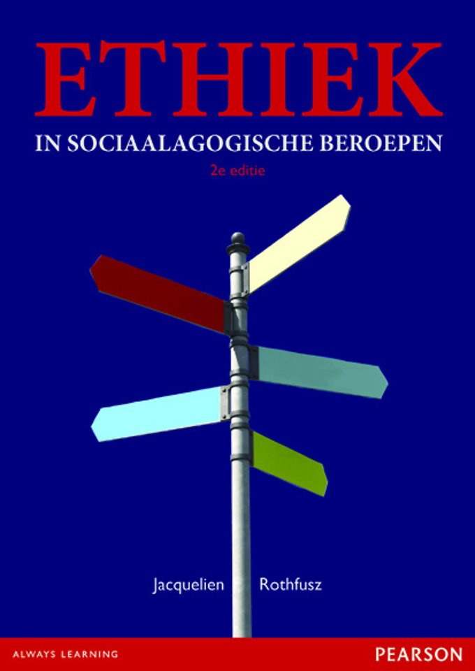 Ethiek in sociaalagogische beroepen door Jacquelien Rothfusz Managementboek.nl Ethiek in sociaalagogische beroepen door Jacquelien Rothfusz Managementboek.nl