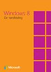 Windows 8 - de handleiding Windows 8 - de handleiding