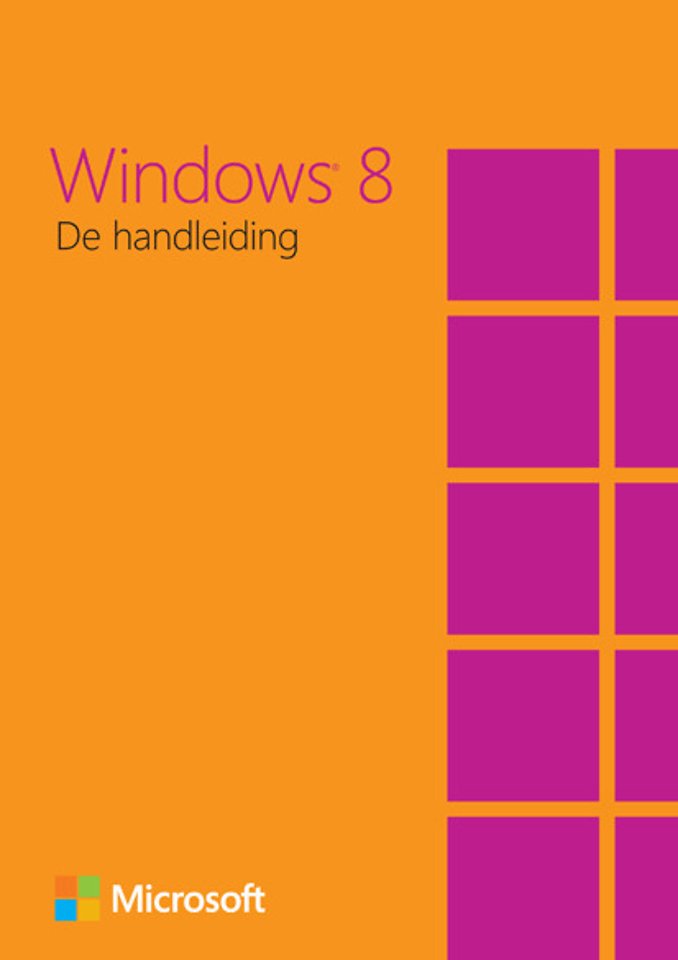 Windows 8 - de handleiding Windows 8 - de handleiding
