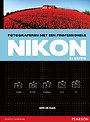 Fotograferen met een professionele Nikon
