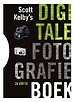 Scott Kelby's digitale fotografie boek Scott Kelby's digitale fotografie boek