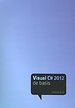 Visual C# 2012 - de basis Visual C# 2012 - de basis
