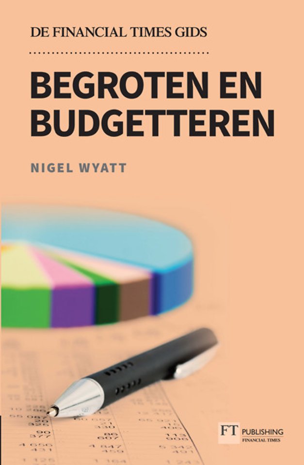 Begroten en budgetteren - De Financial Times gids