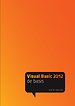 Visual Basic 2012 - de basis Visual Basic 2012 - de basis