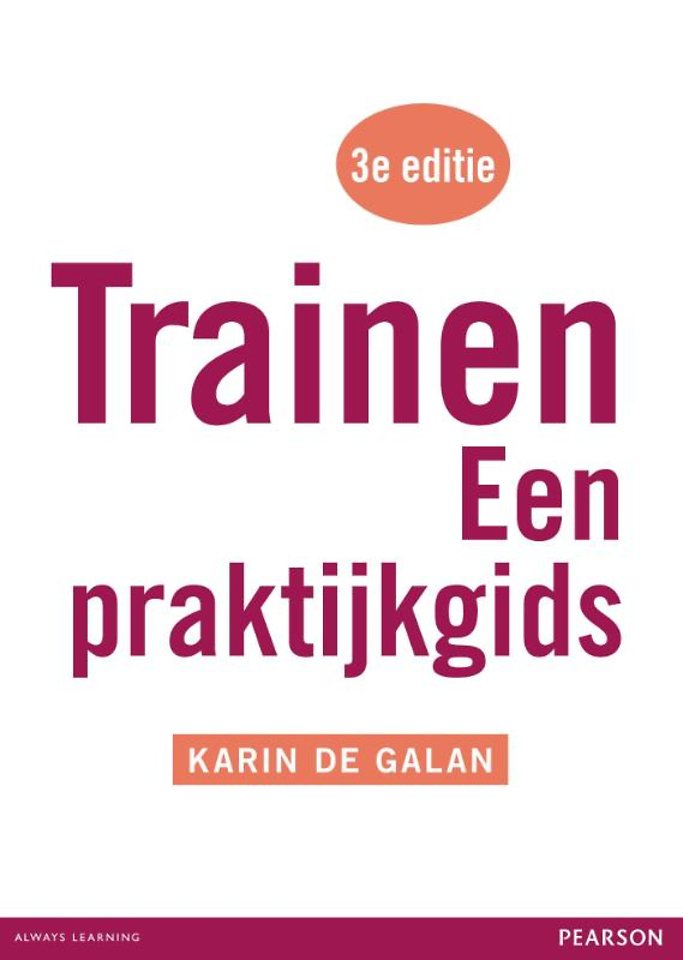 Trainen - Een praktijkgids Trainen - Een praktijkgids