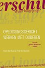 Handboek oplossingsgerichte gespreksvoering met ouderen Handboek oplossingsgerichte gespreksvoering met ouderen