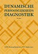 Dynamische persoonlijkheidsdiagnostiek Dynamische persoonlijkheidsdiagnostiek
