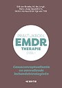 EMDR deel 1 therapie Praktijkboek EMDR deel 1 therapie Praktijkboek