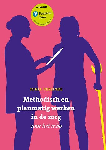 Methodisch en planmatig werken in de zorg voor het mbo met MyLab NL toegangscode