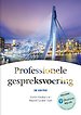 Professionele gespreksvoering, 3e editie met MyLab NL toegangscode Professionele gespreksvoering, 3e editie met MyLab NL toegangscode