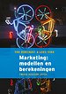 Marketing: modellen en berekeningen, 2e herziene editie Marketing: modellen en berekeningen, 2e herziene editie