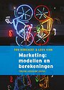 Marketing: modellen en berekeningen, 2e herziene editie Marketing: modellen en berekeningen, 2e herziene editie