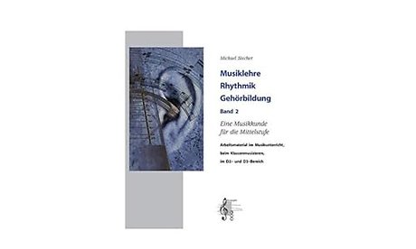 Musiklehre, Rhythmik, Gehoerbildung Band 2