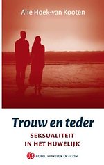 Trouw en teder