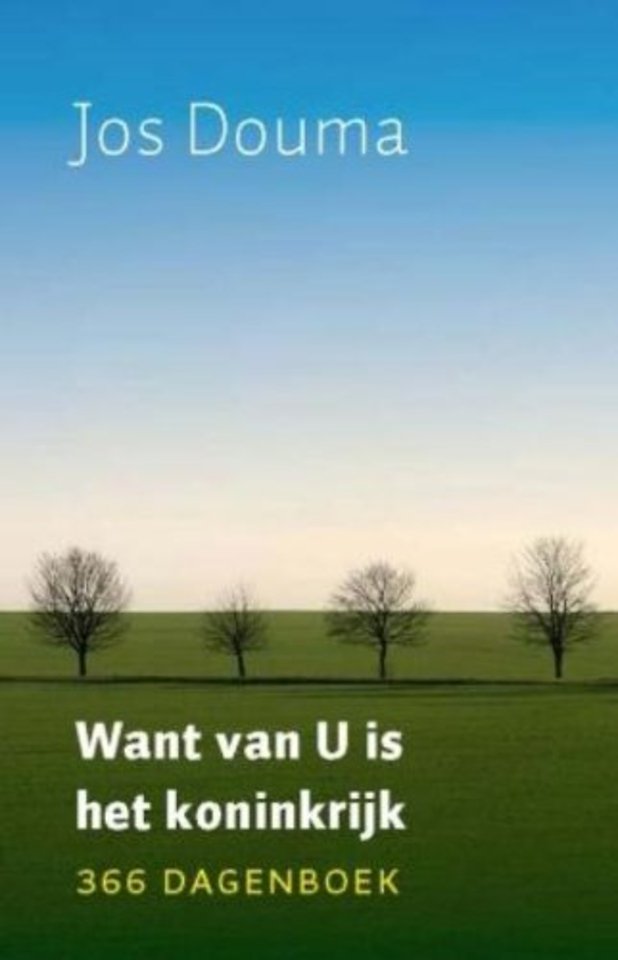 Want van U is het koninkrijk