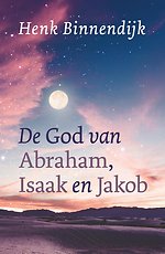 De God van Abraham, Isaak en Jakob