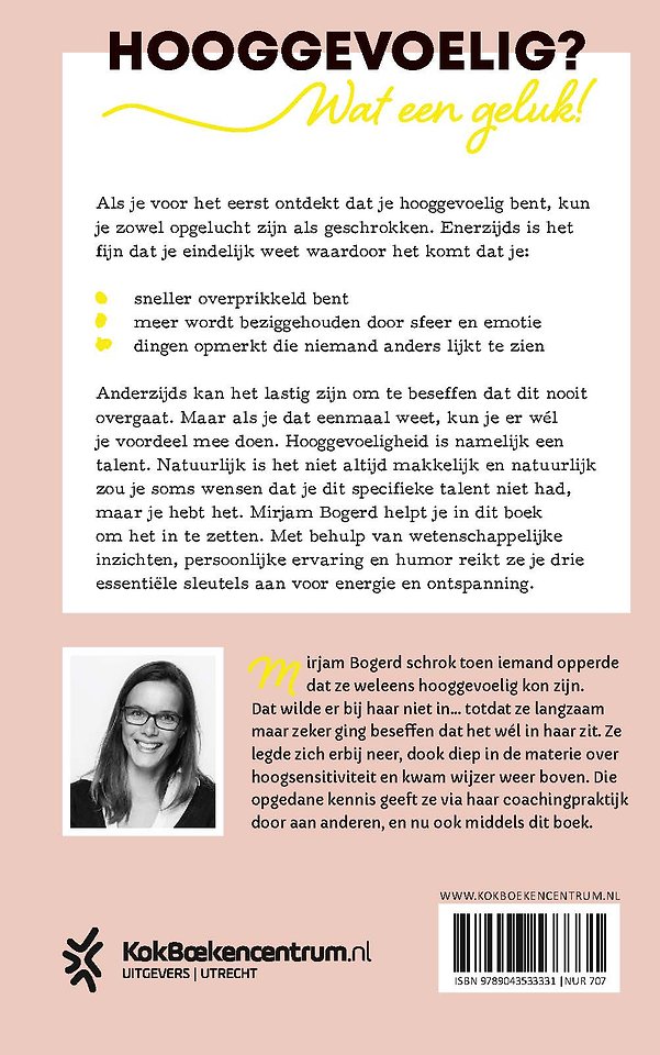 Hooggevoelig, wat nu?