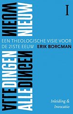 Alle dingen nieuw I: Inleiding en Invocatio