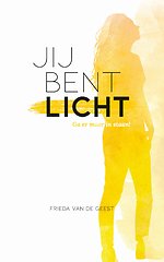 Jij bent licht