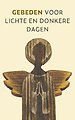 Gebeden voor lichte en donkere dagen